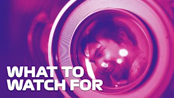 What to watch for